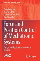 Force and Position Control of Mechatronic Systems