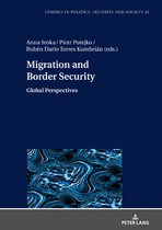 Studies in Politics, Security and Society 45 - Migration and Border Security
