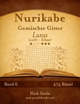 Nurikabe Gemischte Gitter Luxus - Leicht Bis Schwer - 474 Ratsel