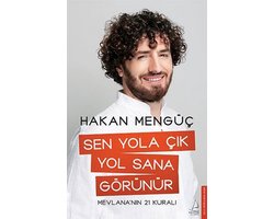 Sen Yola Çık Yol Sana Görünür