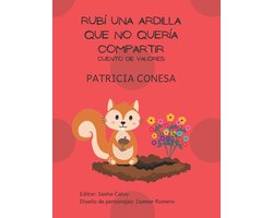 Omslag van Fábulas de Valores Para Niños en Español Para Aprender A Leer Muy Divertidas. Cuentos Fáciles de Lee- Rubí una ardilla que no quería compartir