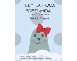 Fábulas de Valores Para Niños en Español Para Aprender A Leer Muy Divertidas. Cuentos Fáciles de Lee- Lily la foca presumida