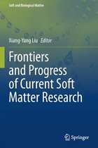 Frontiers and Progress of Current Soft Matter Research