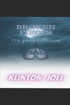 Broken Pieces The Poem Collection