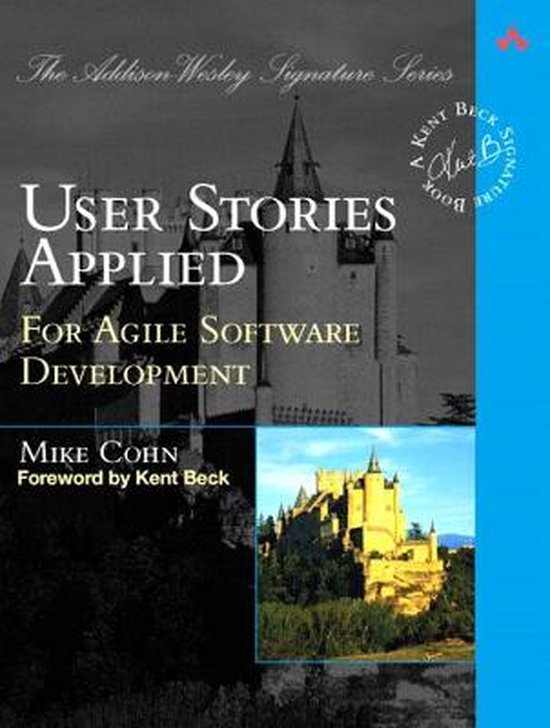 User Stories Applied For Agile Software