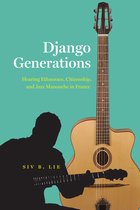 Chicago Studies in Ethnomusicology- Django Generations