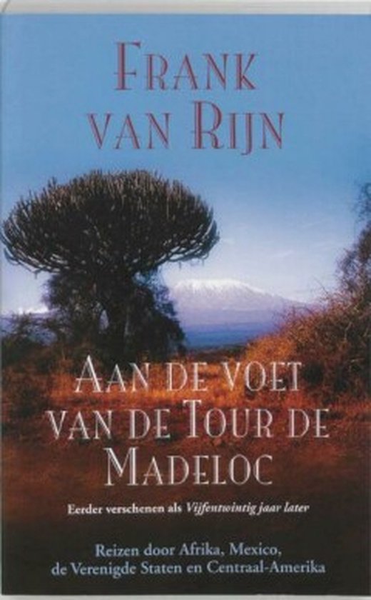 Cover van het boek 'Aan de voet van de Tour de Madeloc' van Frank van Rijn