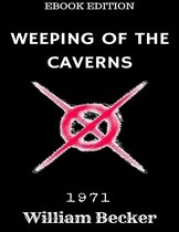 Weeping of the Caverns