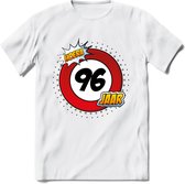 96 Jaar Hoera Verkeersbord T-Shirt | Grappig Verjaardag Cadeau | Dames - Heren | - Wit - XL