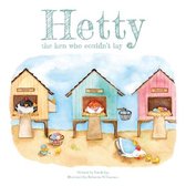 Hetty the Hen Who Couldn't Lay