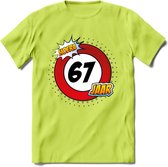 67 Jaar Hoera Verkeersbord T-Shirt | Grappig Verjaardag Cadeau | Dames - Heren | - Groen - 3XL