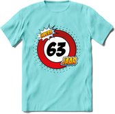 63 Jaar Hoera Verkeersbord T-Shirt | Grappig Verjaardag Cadeau | Dames - Heren | - Licht Blauw - S