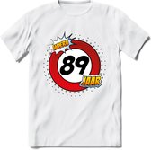 89 Jaar Hoera Verkeersbord T-Shirt | Grappig Verjaardag Cadeau | Dames - Heren | - Wit - L