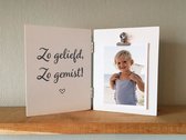 StylShop - Fotolijst - Zo geliefd zo gemist - wit - in memoriam troostgeschenk troost geschenk bij overlijden