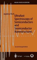 Ultrafast Spectroscopy of Semiconductors and Semiconductor Nanostructures