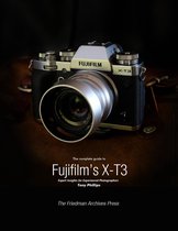 The Complete Guide to Fujifilm's X-T3