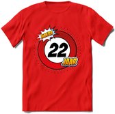 22 Jaar Hoera Verkeersbord T-Shirt | Grappig Verjaardag Cadeau | Dames - Heren | - Rood - XL