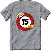 15 Jaar Hoera Verkeersbord T-Shirt | Grappig Verjaardag Cadeau | Dames - Heren | - Donker Grijs - Gemaleerd - S