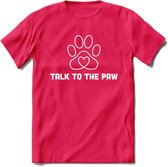 Talk To The Paw - Katten T-Shirt Kleding Cadeau | Dames - Heren - Unisex | Kat / Dieren shirt | Grappig Verjaardag kado | Tshirt Met Print | - Roze - M