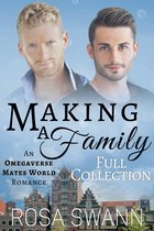 Making a Family - Making a Family [Full Collection]