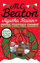 Agatha Raisin & Kissing Xmas Goodbye