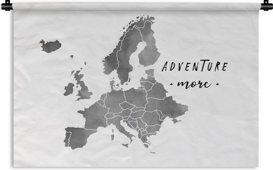 Wandkleed - Wanddoek - Europakaart in grijze waterverf met de quote "Adventure more" - zwart wit - 60x40 cm - Wandtapijt