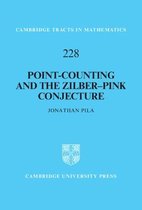 Cambridge Tracts in MathematicsSeries Number 228- Point-Counting and the Zilber–Pink Conjecture