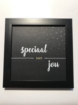 Tekstbord / Wandbord / Speciaal voor jou / Verjaardag / Cadeau / Woondecoratie / Zwart / Fotolijst