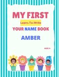 My First Learn-To-Write Your Name Book- My First Learn-To-Write Your Name Book