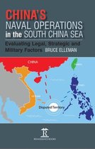Chinaâ€™s Naval Operations in the South China Sea