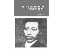 The Real Leader of The Revolution of 1911