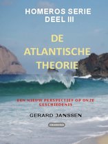 Editio maior 22 - De Atlantische theorie III Homeros