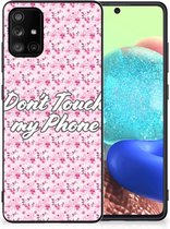 Hoesje met Tekst Geschikt voor Samsung Galaxy A71 Back Cover Siliconen Hoesje met Zwarte rand Flowers Pink Don't Touch My Phone