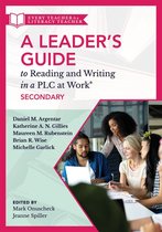 Leader’s Guide to Reading and Writing in a PLC at Work®, Secondary