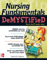 Nursing Fundamentals Demystified