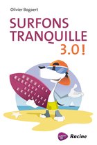 SURFONS TRANQUILLE 3.0 !
