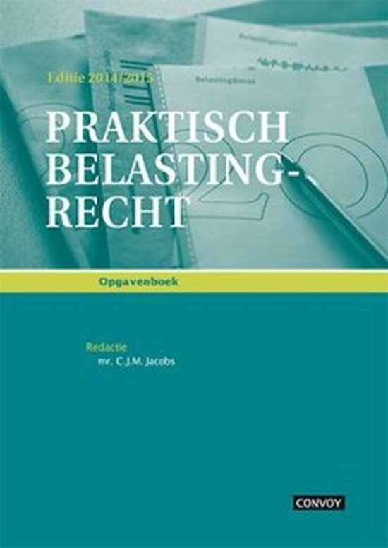 Praktisch belastingrecht 2014/2015 Opgavenboek - cover