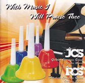 With music I will praise thee - Schoolkoren o.l.v. Dave van Brugge en Herman den Hollander