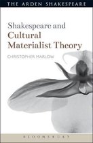 Shakespeare and Theory- Shakespeare and Cultural Materialist Theory