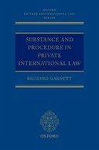 Oxford Private International Law Series - Substance and Procedure in Private International Law