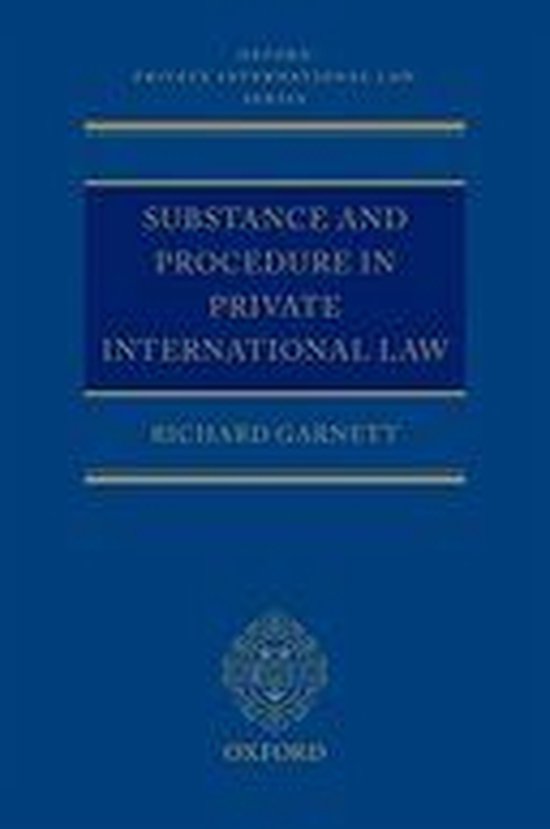 Oxford Private International Law Series - Substance and Proc ... - cover