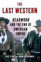 The Last Western: Deadwood and the End of American Empire