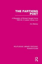 Routledge Library Editions: Romanticism - The Farthing Poet