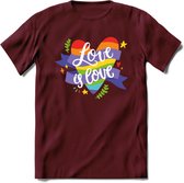 Love Is Love | Pride T-Shirt | Grappig LHBTIQ+ / LGBTQ / Gay / Homo / Lesbi Cadeau Shirt | Dames - Heren - Unisex | Tshirt Kleding Kado | - Burgundy - M