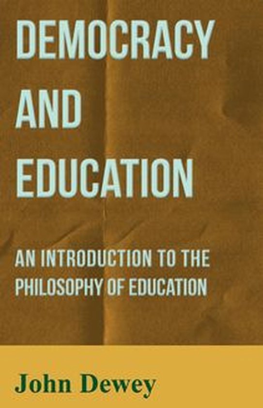 Democracy and Education - An Introduction to the Philosophy  ... - cover