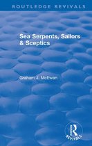 Routledge Revivals - Sea Serpents, Sailors & Sceptics