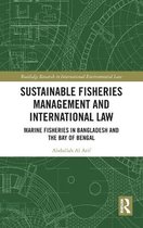 Sustainable Fisheries Management and International Law