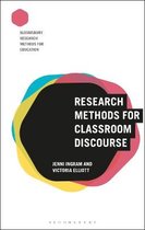 Research Methods for Classroom Discourse Bloomsbury Research Methods for Education