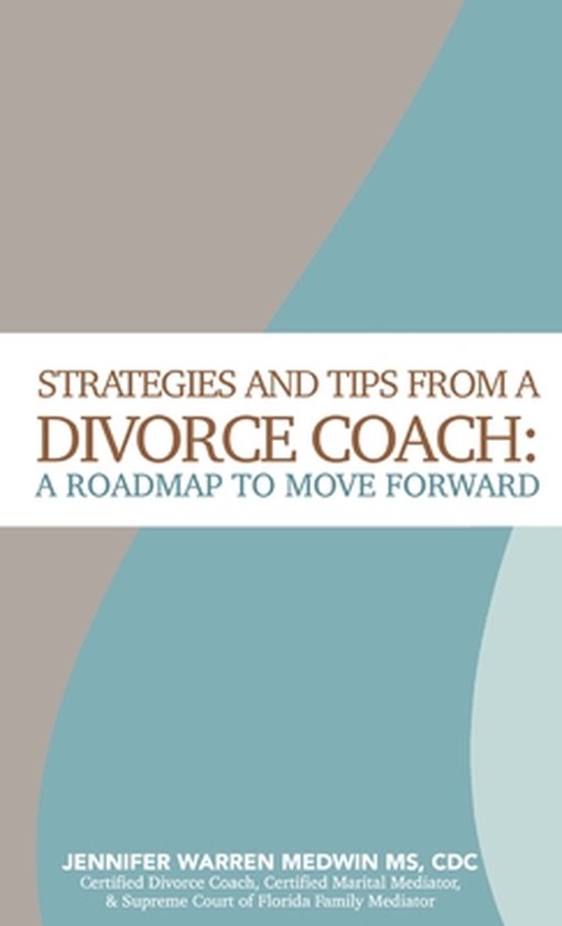 Strategies and Tips from a Divorce Coach - cover