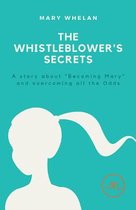 THE WHISTLEBLOWER'S SECRETS